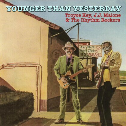 Troyce Key & J.J. & The Rhythm Rockers Malone - Younger Than Yesterday (CD-R, Manufactured On Demand)
