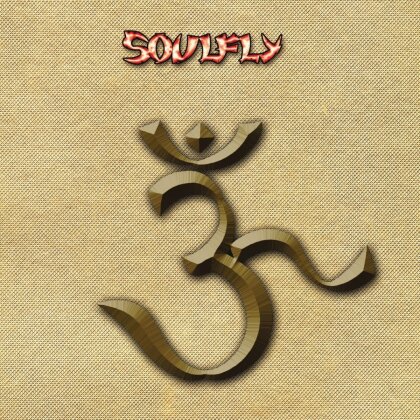 Soulfly - 3 (2023 Reissue, BMG Rights Management, 2 LPs)