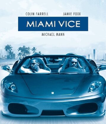 Miami Vice (2006) (Riedizione)