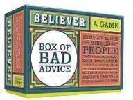 The Believer Box of Bad Advice