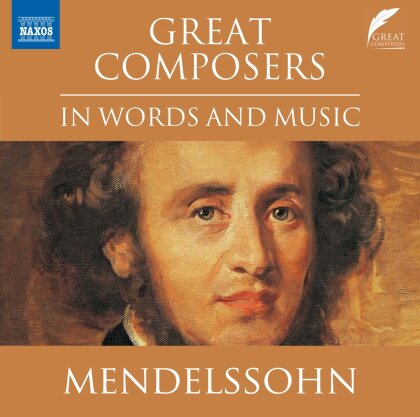 Felix Mendelssohn-Bartholdy (1809-1847) & Leighton Pugh - Great Composers