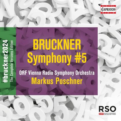 Anton Bruckner (1824-1896), Markus Poschner & ORF Vienna Radio Symphony Orchestra - Symphony No. 5