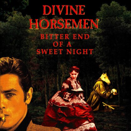 Divine Horsemen - Bitter End Of A Sweet Night (LP)
