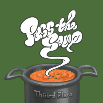 Thiiird Place - Pass The Soup / Miles Day Blues (7" Single)