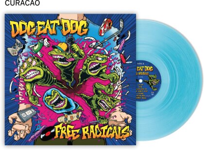 Dog Eat Dog - Free Radicals (Curacao Vinyl, LP)
