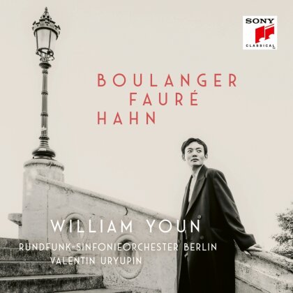 William Youn, Uryupin, RF Sinfonieorchester Berlin, Lili Boulanger (1893-1918), … - Boulanger,Fauré,Hahn (2 CDs)