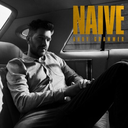 Andy Grammer - Naïve (2023 Reissue, BMG Rights Management, LP)