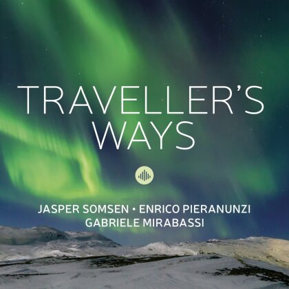 Jasper Somsen, Enrico Pieranunzi & Gabriele Mirabassi - Traveller's Ways