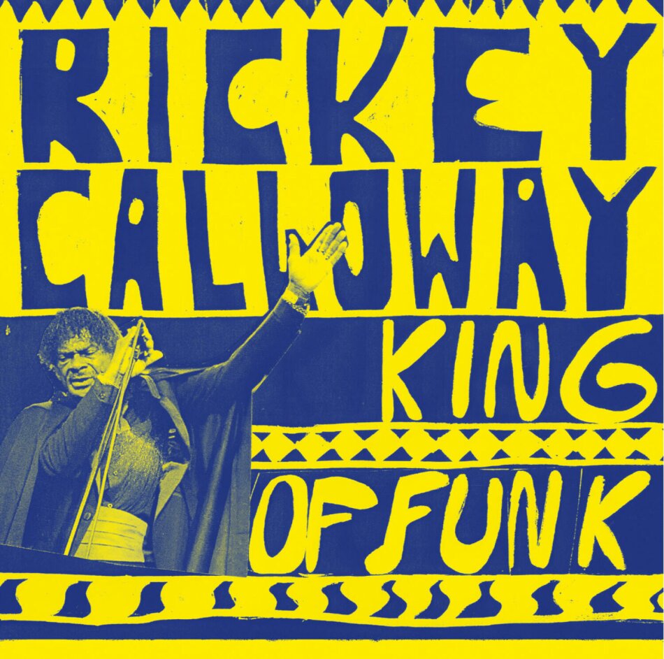 Rickey Calloway - King of Funk (LP)