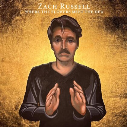 Zach Russell - Where The Flowers Meet The Dew (LP)