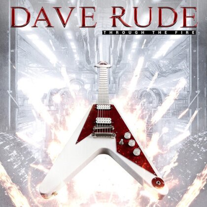 Dave Rude - Through The Fire (Red Vinyl, LP)