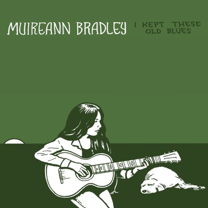 Bradley Muireann - I Kept These Old Blues