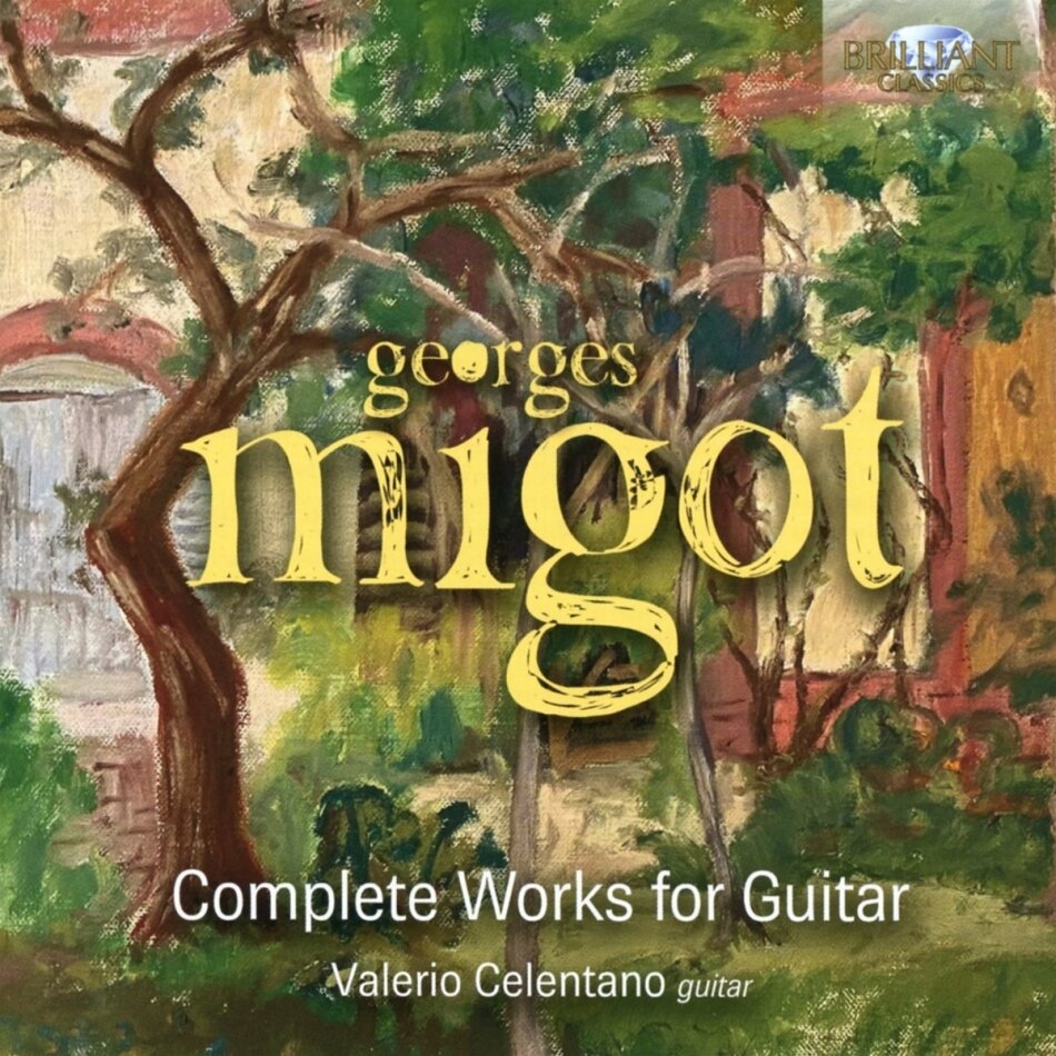 Georges Migot & Valerio Celentano - Complete Works For Guitar (2 CD)