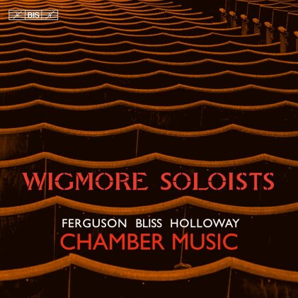 Wigmore Soloists & Howard Ferguson (1908 - 1999) - Chamber Music (Hybrid SACD)