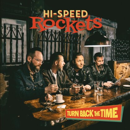 Hi-Speed Rockets - Turn Back The Time (LP)