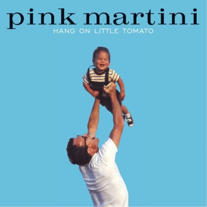 Pink Martini - Hang On Little Tomato (2023 Reissue, Naive, Gatefold, 2 LP)