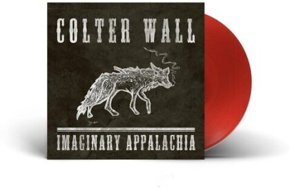 Colter Wall - Imaginary Appalachia (2024 Reissue, Red Vinyl, LP)