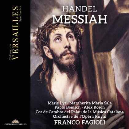 Cor De Cambra Del Palau De La Musica Catalana, Orchestre de l'Opera Royal, Georg Friedrich Händel (1685-1759) & Franco Fagioli - Messiah (2 CDs)