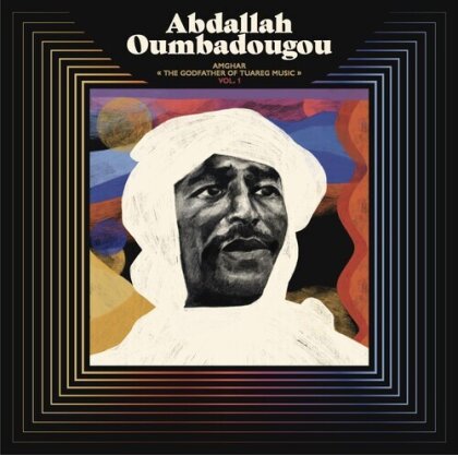 Abdallah Oumbadougou - Amghar - The Godfather Of Tuareg Music Vol 1 (2 LP)