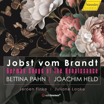 Jobst vom Brandt (1517-1570), Bettina Pahn & Joachim Held - German Songs of the Renaissance