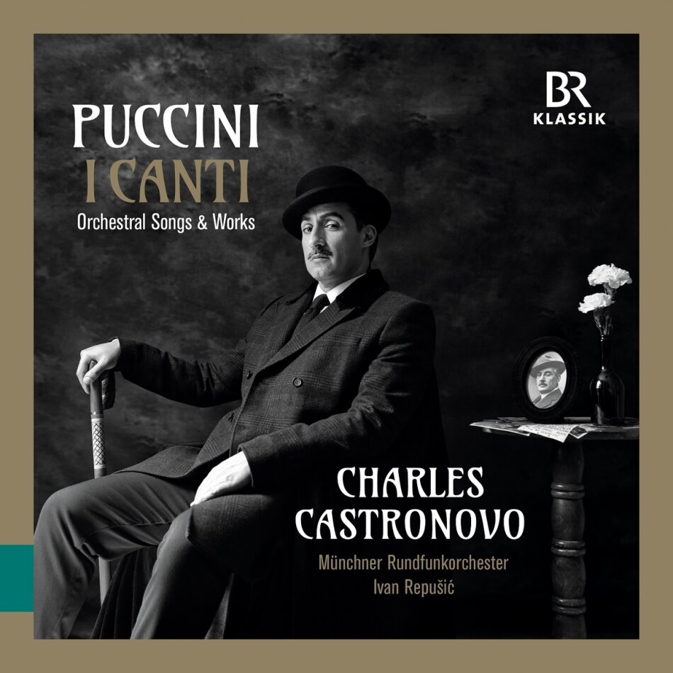 Giacomo Puccini (1858-1924), Charles Castronovo & Münchner Rundfunkorchester - I Canti - Orchestral Songs & Works - arr. J. Schachtner