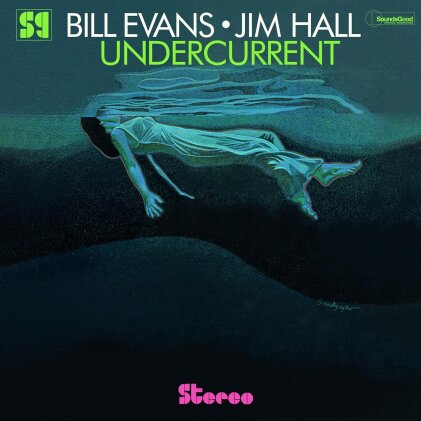 Bill Evans & Jim Hall - Undercurrent (2023 Reissue, Bonustracks, Gatefold, Soundsgood, LP)