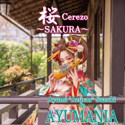 Ayumi "Azúcar" Suzuki & Ayumania - Sakura Cerezo / Maria Cervantes (7" Single)
