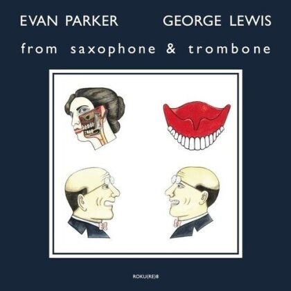 Evan Parker & George Lewis - From Saxophone And Trombone (LP)