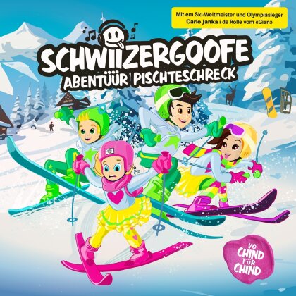 Schwiizergoofe - Abentüür Pischteschreck (2 CDs)