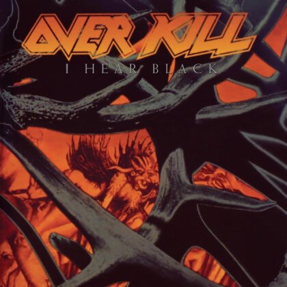 Overkill - I Hear Black (2023 Reissue, BMG Rights Management)