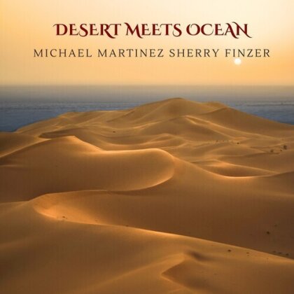 Sherry Finzer & Michael Martinez - Desert Meets Ocean