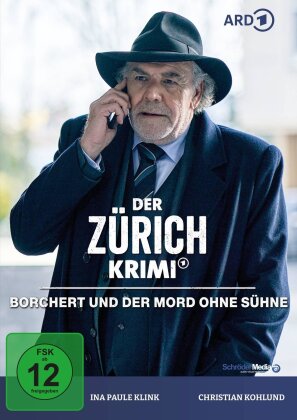 Der Zürich Krimi - Folge 18: Borchert und der Mord ohne Sühne