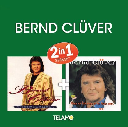 Bernd Clüver - 2in1 (Sag' noch einmal ich liebe dich & Wenn ich Dich) (2 CDs)