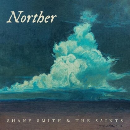 Shane Smith & The Saints - Norther (2 LPs)