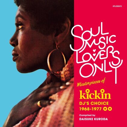 Soul Music Lovers Only: Masterpieces Of Kickin' Dj's Choice 1968-1977 (Edizione Limitata)