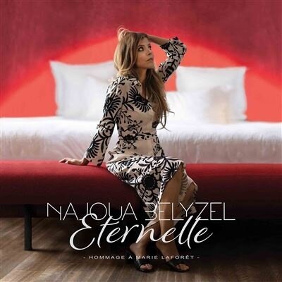 Najoua Belyzel - Éternelle (Hommage À Marie Laforêt) (Édition Limitée, Red Vinyl, LP)