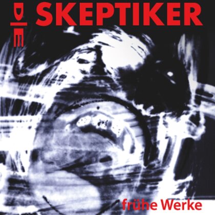 Die Skeptiker - Frühe Werke (2023 Reissue, Gatefold, 2 LP)