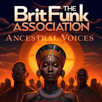 The Brit Funk Association - Ancestral Voices