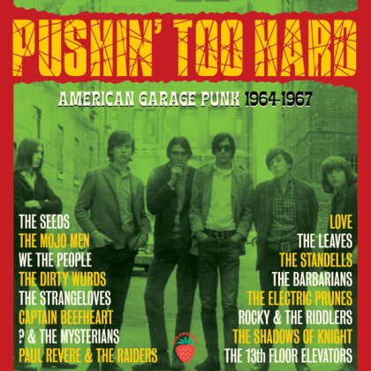 Various Artists - Pushin' Too Hard - American Garage Punk 1964-1967 (3 CD)