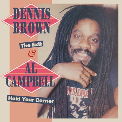 Dennis Brown & Al Cambell - The Exit & Hold You Corner