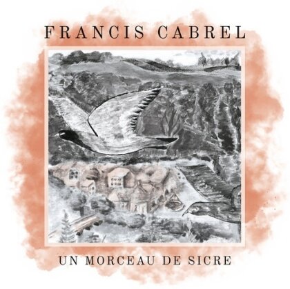 Francis Cabrel - Un Morceau De Sicre (Édition Limitée, Pink Vinyl, 7" Single)
