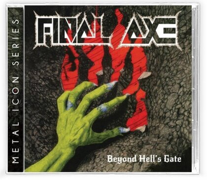 Final Axe - Beyond Hell's Gate (2024 Reissue, Brutal Planet, Limited Edition)