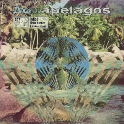 Pierre Bastien & Mike Cooper - Aquapelagos 2: Indico (LP)