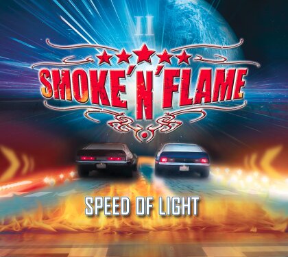 Smoke 'N' Flame - Speed Of Light