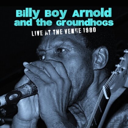 Billy Boy Arnold & The Groundhogs - Live At The Venue 1980 (Manufactured On Demand)