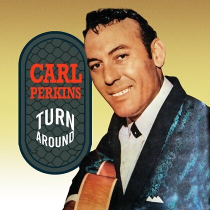 Carl Perkins - Turn Around (Manufactured On Demand)