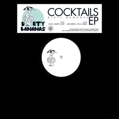 Dirty Bananas - Cocktails (12" Maxi)