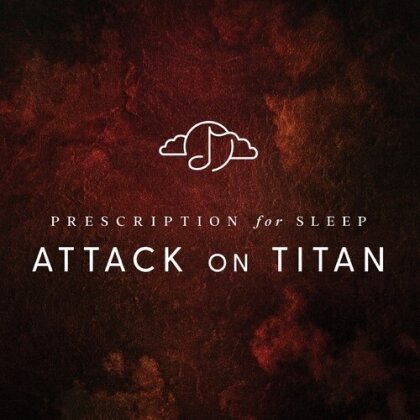 Gentle Love - Prescription For Sleep: Attack On Titan (Brown/Clear Vinyl, 2 LPs)