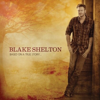 Blake Shelton - Based On A True Story (Manufactured On Demand, CD-R)