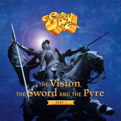 Eloy - The Vision, The Sword & The Pyre Part Vol. 1 (2 LPs)